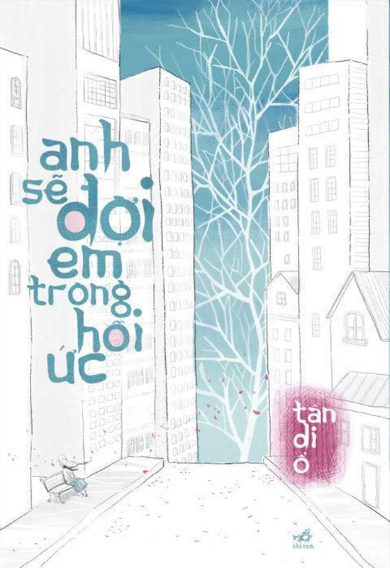 Anh Sẽ Đợi Em Trong Hồi Ức - Tân Di Ổ