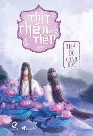 Thịt Thần Tiên - Nhất Độ Quân Hoa