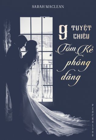 9 Tuyệt Chiêu Tóm Kẻ Phóng Đãng - Sarah Maclean