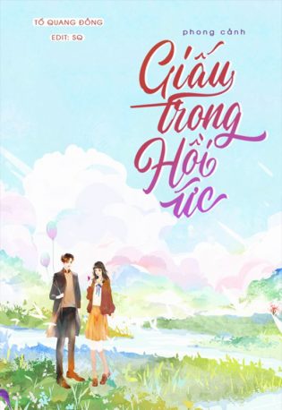 Phong Cảnh Giấu Trong Hồi Ức - Tố Quang Đồng